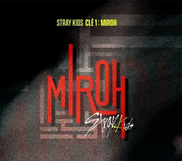 Stray Kids - Mini Album - Cle 1 : Miroh - Oppa Store