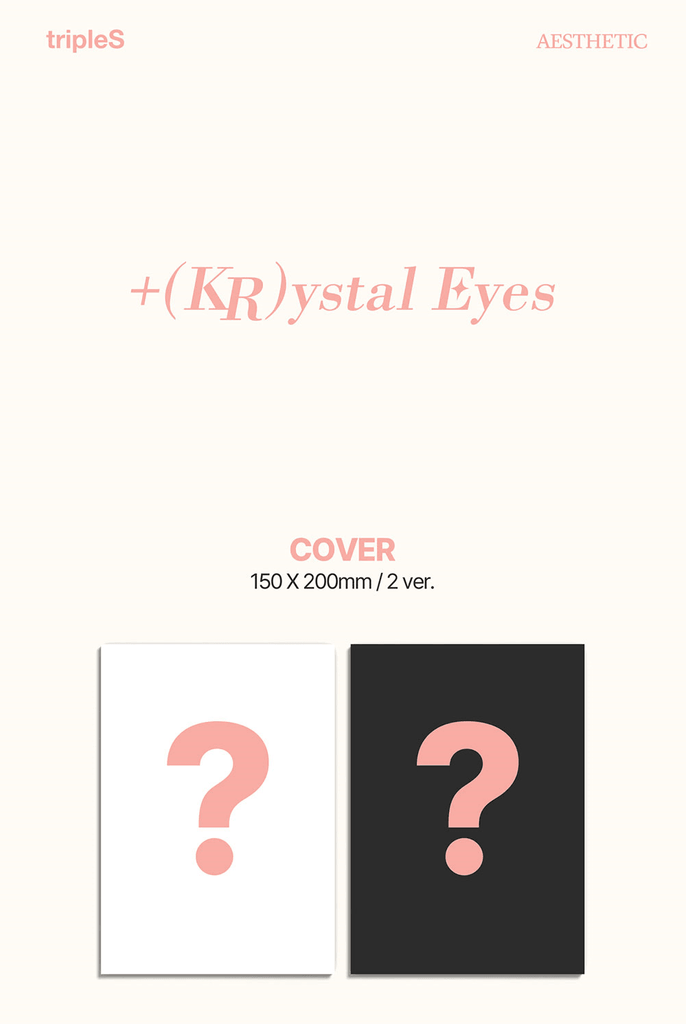 tripleS - Krystal Eyes Aesthetic Mini Album - Oppastore